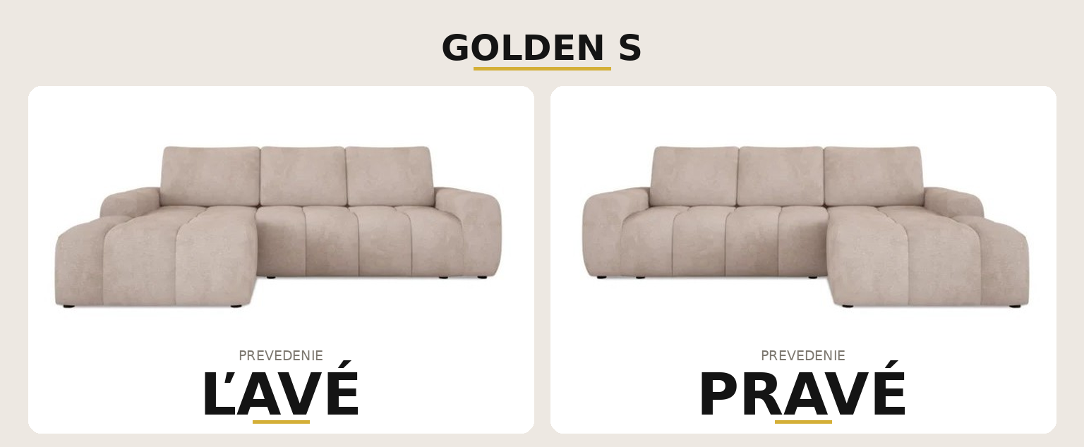 Sedacia súprava GOLDEN S – ľavé a pravé prevedenie